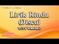 Lagu Tuty Wibowo - Lirik Rindu Disco (Official Video Lirik)