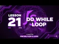 021 Learn JavaScript Do While Loops in 10 Minutes