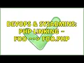 DevOps SysAdmins PHP linking - foo - foo php 3 Solutions