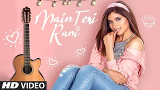 Shipra Goyal: Main Teri Rani (Full Song) Abhijit Vaghani | Nirmaan | Latest Songs 2019