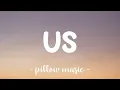 Download Lagu Us - James Bay (Lyrics) 🎵