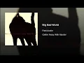 Download Lagu Big Bad World