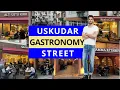 Download Lagu Üsküdar Gastronomy Street (Istanbul)