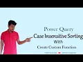 Power Query Case Insensitive Sorting