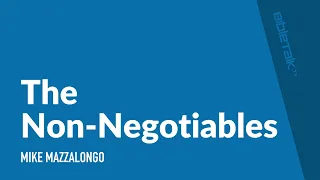 The Non-Negotiables
