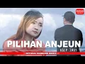 Pilihan Anjeun - Asep Ibut [Official BM]