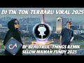 Download Lagu DJ BEAUTIFUL_THINGS REMIK SELOW MAMAN FUNDY 2025