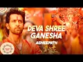 Download Lagu Deva Shree Ganesha - 8k/4k Video l Ganpati Song l Agneepath l Priyanka l Hrithik Roshan