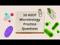 10 ASCP Microbiology Practice Questions