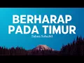 Download Lagu Salma Salsabil - Berharap Pada Timur (Lyrics)