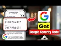 How to Get Google Security Code Find Google Security Code