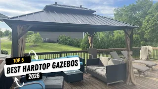 Top 5 Best Hardtop Gazebos Design Inspiration