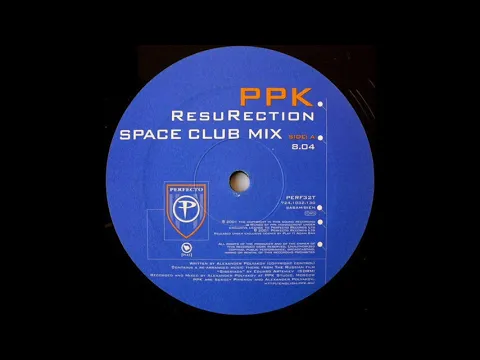 Download MP3 PPK - ResuRection (Space Club Mix) (2001)