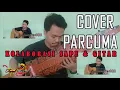 Download Lagu INSTRUMEN SAPE || COVER PARCUMA || BETA DIRANTAU || KOLABORASI ALAT MUSIK SAPE DAN GITAR