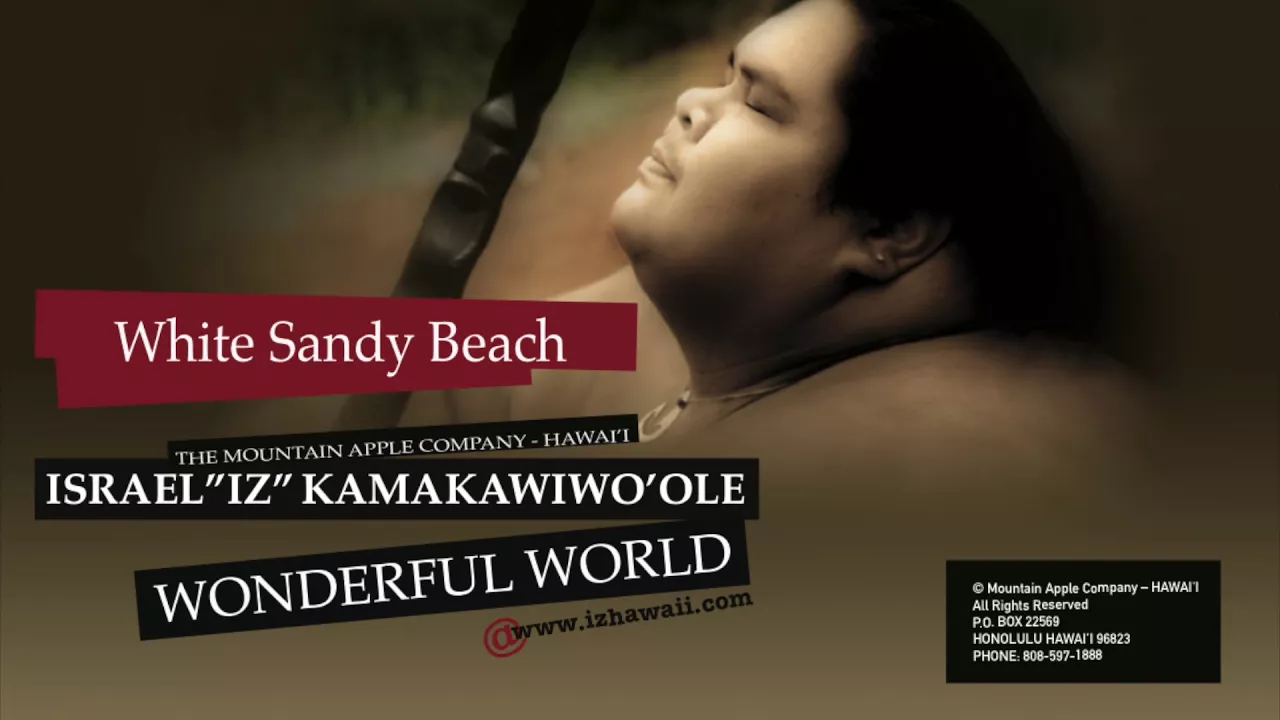 OFFICIAL Israel "IZ" Kamakawiwoʻole - "White Sandy Beach" OFFICIAL Israel "IZ" Kamakawiwoʻole - "White Sandy Beach"