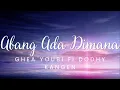 Download Lagu Abang Ada Dimana - Ghea Youbi Ft Dodhy Kangen