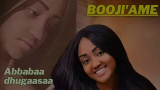 Abbabaa Dhugaasaa New Oromo Ethiopian Music Booji Ame Sirba Jaalalaa 