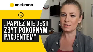 Stan zdrowia papieża. "Jest światełko nadziei, że Franciszek z tego kryzysu tym razem wyjdzie"