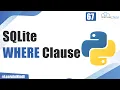 What is SQLite WHERE Clause Explained Step-by-Step with Examples Python Tutorials