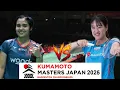 (WS~QF) Gregoria Mariska Tunjung (INA) VS Asuka Takahashi (JPN) | Kumamoto Masters Japan 2025