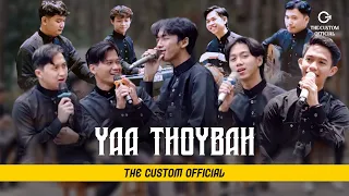ya thoybah the custom official