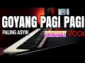 Download Lagu PAGI PAGI PALING ASYIK PUTAR MUSIK DANGDUT ROCK BIKIN TETANGGA IKUT GOYANG