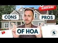Should you AVOID homes with an HOA - Pros Cons