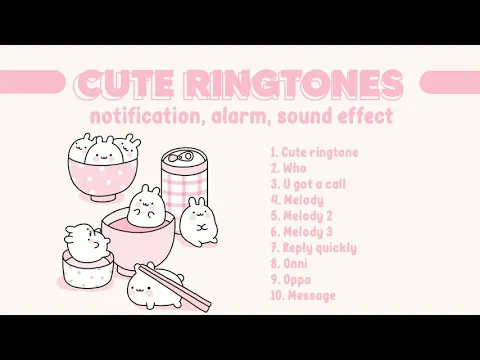 Download MP3 CUTE KOREAN RINGTONES, NOTIFICATIONS, SOUND EFFECT, ALARM