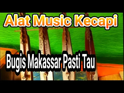 Download MP3 Kecapi Alat MusikTradisional Bugis Makassar