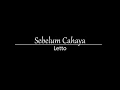 Letto-Sebelum Cahaya (Lirik)