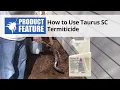 How to Use Taurus SC Termiticide DoMyOwn com
