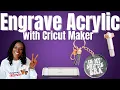 Cricut Maker Engraving Hack DIY Acrylic Keychains