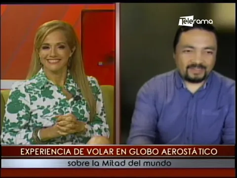 Experiencia de volar en Globo Aerostático sobre la mitad del mundo