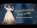 The Greatest Showman - Never Enough \u0026 This Is Me - Evynne Hollens