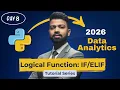 Python IF ELIF ELSE Statements Explained Data Analytics Course Day 8