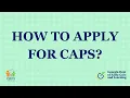 Applying for CAPS
