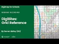 DigiBites Grid Reference in Digimap for Schools
