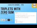 Leetcode 15 Find all triplets with zero sum 3Sum Java Solution