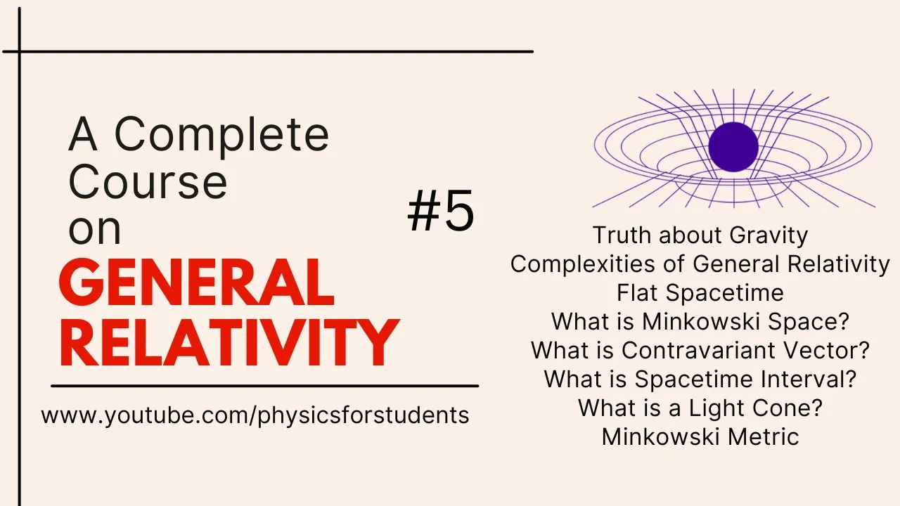 General Theory of Relativity | General Relativity Explained | General Theory of Relativity Course