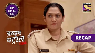 crime patrol satark season 2 ep 283 u0026 ep 284 recap