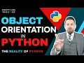 You re Using Object Orientation Wrong The Reality of Python Part 4