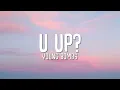 Young Bombs - U Up? (Lyrics) feat. Stondon Massey