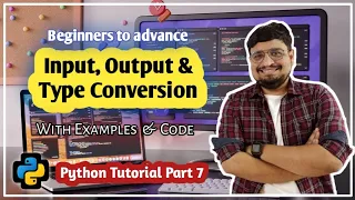 Input Output Type Conversion in Python Python for Beginners Ep 7