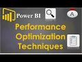 Power BI Performance Optimization Techniques Make Your Report 10x Faster Explained Simply