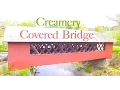 Creamery Covered Bridge - Brattleboro Vermont