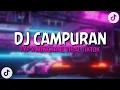 Download Lagu DJ CAMPURAN FYP TIKTOK VIRAL TERBARU JEDAG JEDUG FULL BASS MANGKANE 2022