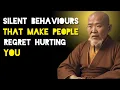 Lagu 7 Silent Behaviours That Make People Regret Hurting You - Zen And Buddhist Teachings
