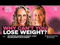 WHNP EP9 WHY CAN T YOU LOSE WEIGHT AGE HORMONES DIET WHAT S REALLY STOPPING YOU