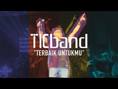 Download MP3 TICband - Terbaik Untukmu [LIVE !! at Suryanation Concert, Colors Pub Surabaya]