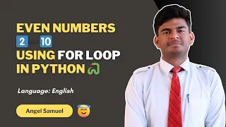 Python Program to Print Even Numbers from 2 to 10 Using For Loop Beginner Tutorial 2025
